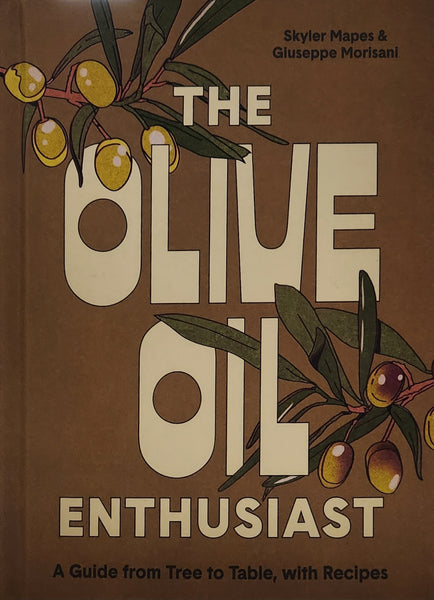 The Olive Oil Enthusiast