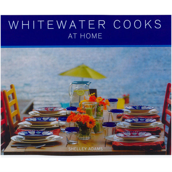 Whitewater Cooks at home